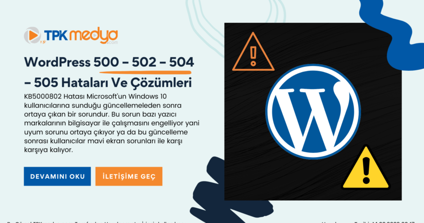 Wordpress 500 Internal Server Hatası Nedir? Nasıl Düzeltilir?