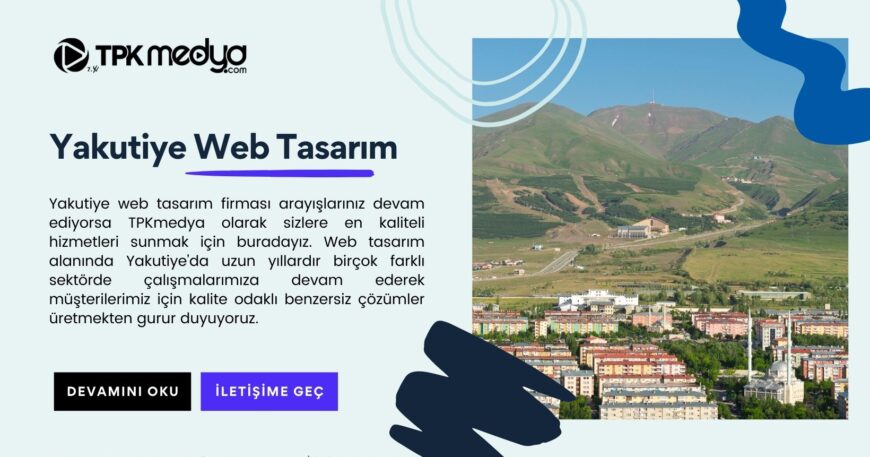 Yakutiye Web Tasarım